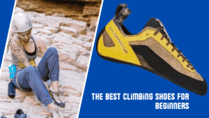 The Best Climbing Shoes for Beginners